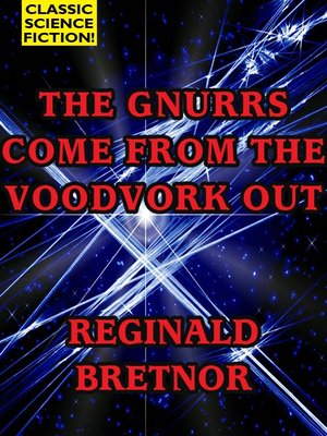 cover image of The Gnurrs Come from the Voodvork Out
